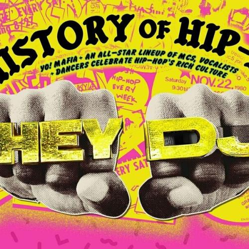 HEY DJ: A History of Hip Hop – In ALL da clubs